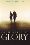 From Grief to Glory